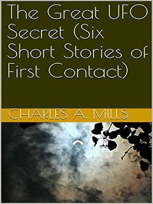 cover image of The Great UFO Secret (Six Short Stories of First Contact)